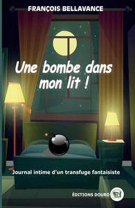 Image de Une bombe dans mon lit
