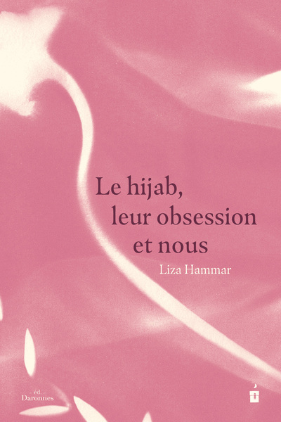Picture of Le hijab, leur obsession et nous