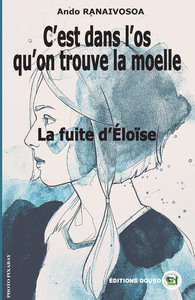 Picture of C'est dans l'os qu'on trouve la moelle