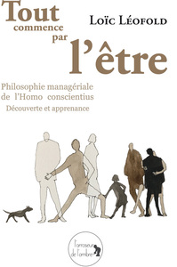 Image de TOUT COMMENCE PAR L'ÊTRE