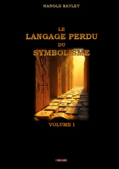 Image de Le langage perdu du symbolisme - Volume I