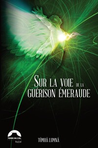Image de Sur la Voie de la Guérison émeraude