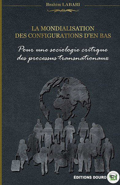 Picture of La mondialisation des configurations d'en-bas