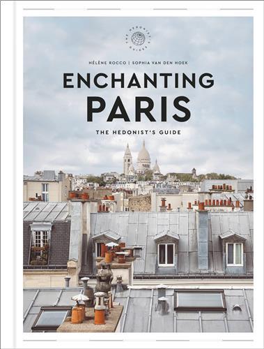 Picture of Paris The Hedonist's Guide /anglais
