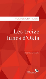 Image de LES TREIZE LUNES D'OKIA. LEGENDES ET RECITS