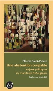 Picture of UNE ABSTENTION COUPABLE : ENJEUX POLITIQUES DU MANIFESTE REFUS