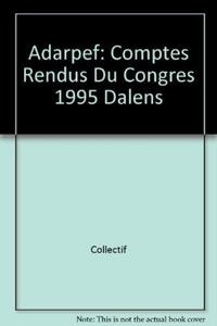 Picture of COMPTES RENDUS DU CONGRES ANNUEL DE L ADARPEF CLERMOND-FERRAND 31 MARS 1 AVRIL 1