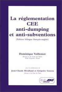 Picture of la réglementation cee anti-dumping et anti-subventions. eec anti-dumping and ant