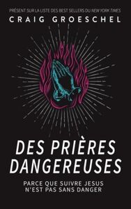 Picture of Des prières dangereuses