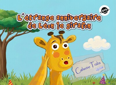 Image de L'étrange anniversaire de Léon le Girafon