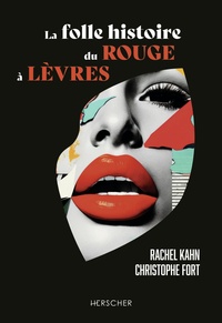 Picture of La folle histoire du rouge à lèvres