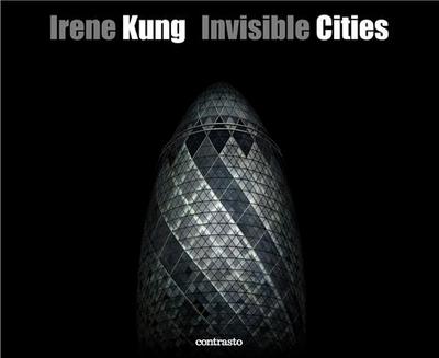 Image de Irene Kung Invisible Cities /anglais