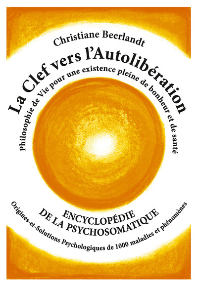 Picture of La Clef vers l'Autolibération - Encyclopédie de la psychosomatique