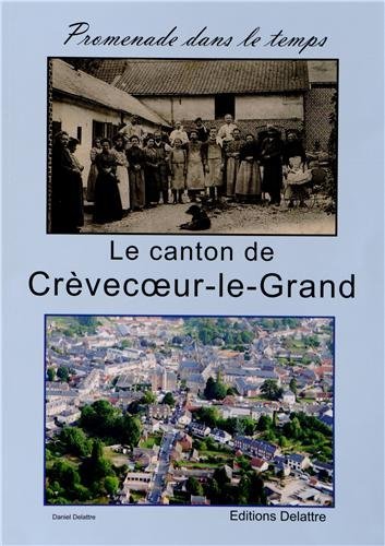 Image de Le canton de Crèvecoeur-le-Grand