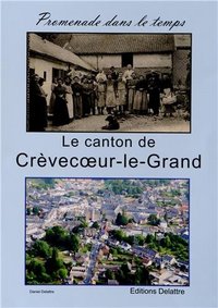 Image de Le canton de Crèvecoeur-le-Grand