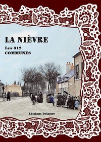 Image de La Nièvre, les 312 communes
