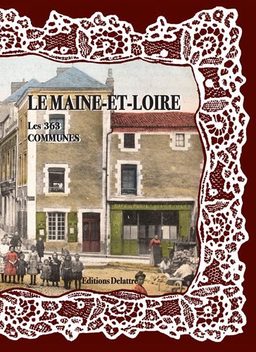 Image de Le Maine-et-Loire, les 363 communes
