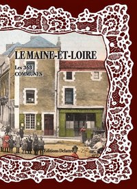 Image de Le Maine-et-Loire, les 363 communes