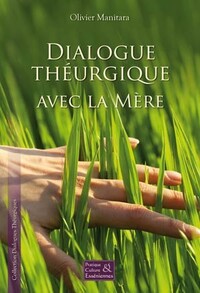 Image de Dialogue théurgique avec la Mère