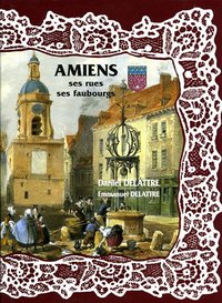 Image de AMIENS SES RUES SES FAUBOURGS