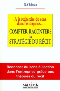 Image de A la recherche du sens dans l'entreprise...compter raconter ?