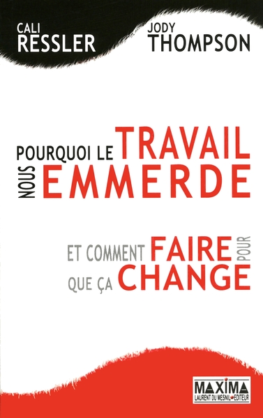 Image de Pourquoi le travail nous emmerde