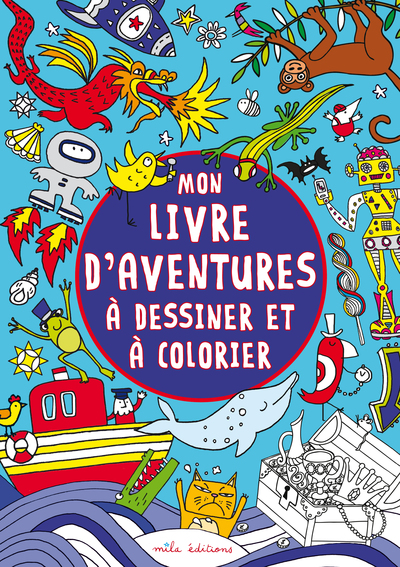 Picture of Mon livre d'aventures à dessiner et à colorier
