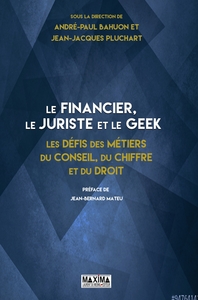 Picture of Le financier, le juriste et le geek