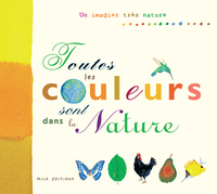 Image de Toutes les couleurs sont dans la nature
