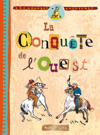 Image de La conquête de l'ouest
