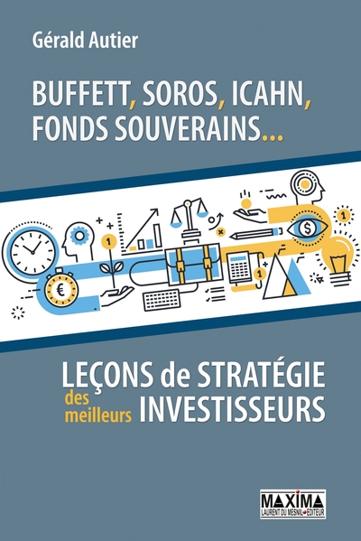 Image de Buffett, Soros, Icahn, fonds souverains...