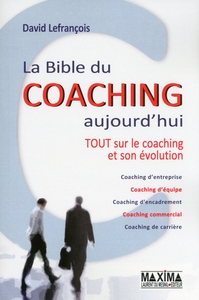 Image de La bible du coaching aujourd'hui - 2e éd.