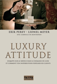 Image de Luxury attitude - 3e éd.