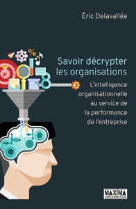 Image de Savoir décrypter les organisations