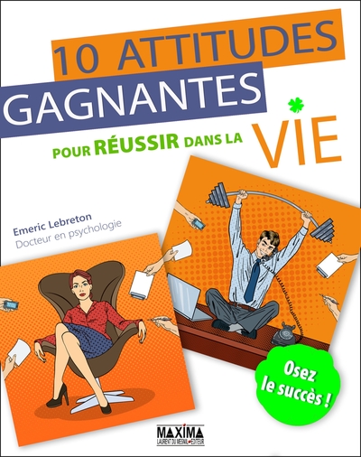 Picture of 10 attitudes gagnantes pour réussir dans la vie
