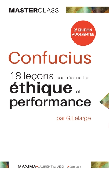 Picture of Confucius : 18 leçons pour réconcilier éthique et  performance -2e éd.