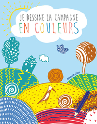Picture of Je dessine la campagne en couleurs