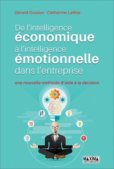 Image de De l'intelligence économique à l'intelligence émotionnelle dans l'entreprise