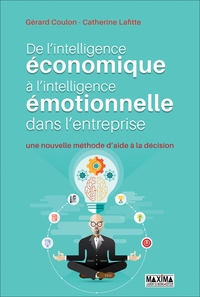 Image de De l'intelligence économique à l'intelligence émotionnelle dans l'entreprise