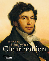 Image de La voie des hiéroglyphes Champollion