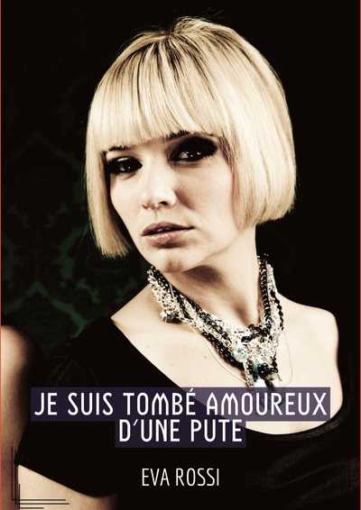 Image de Je suis Tombé Amoureux d'une Pute