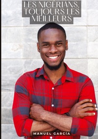 Image de Les Nigérians, toujours les meilleurs