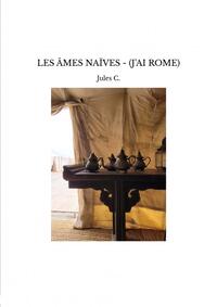 Picture of LES ÂMES NAÏVES - (J'AI ROME)