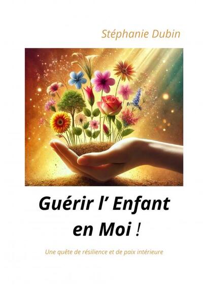 Image de Guérir l'Enfant en Moi !