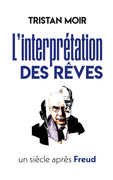 Image de L'interprétation des rêves un siècle après Freud
