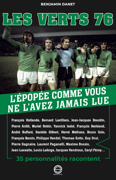 Image de Les Verts 76, l'épopée comme vous ne l'avez jamais lue
