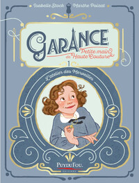 Image de Garance, petite main de Haute Couture - Tome 1