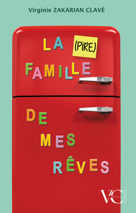 Picture of La (pire) famille de mes rêves