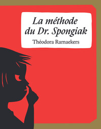 Picture of La méthode du Dr. Spongiak