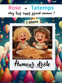 Picture of Humour drôle de Rose et Tatemps chez leur super grand-maman ! DYS